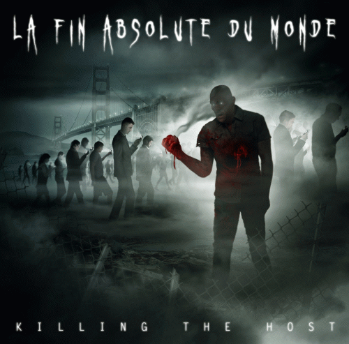 La Fin Absolute Du Monde : Killing the Host